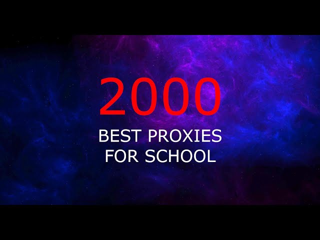 2000 Proxies for School Chromebooks WORKING