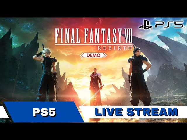 Final Fantasy VII: Rebirth (DEMO) - Pt 1 | Let's Play LIVE