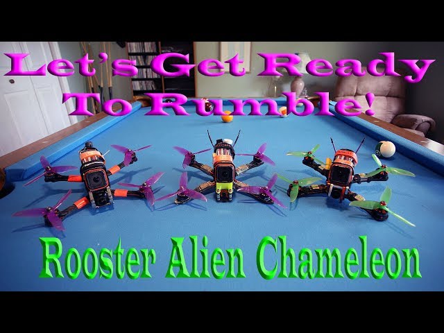 Armattan Rooster vs. Impulserc Alien vs. Chameleon