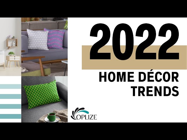 2022 Home Decor trends and ideas - When working from home, you need to know about interior design.