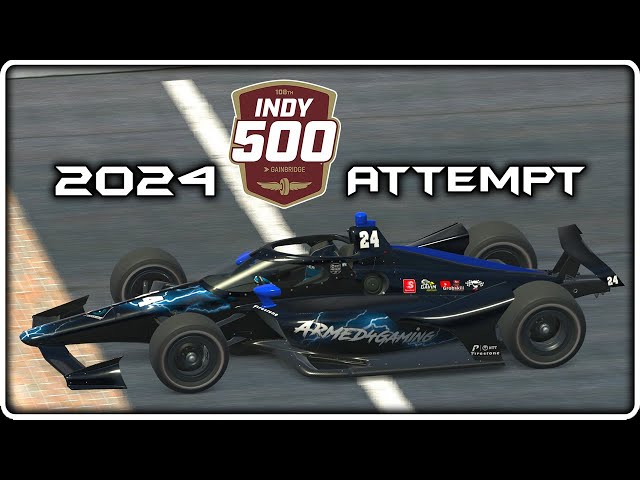 My 2024 Indy 500 Attempt!