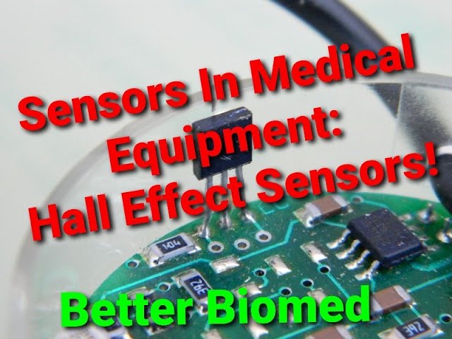 Hall Effect Sensors In Medical Equipment