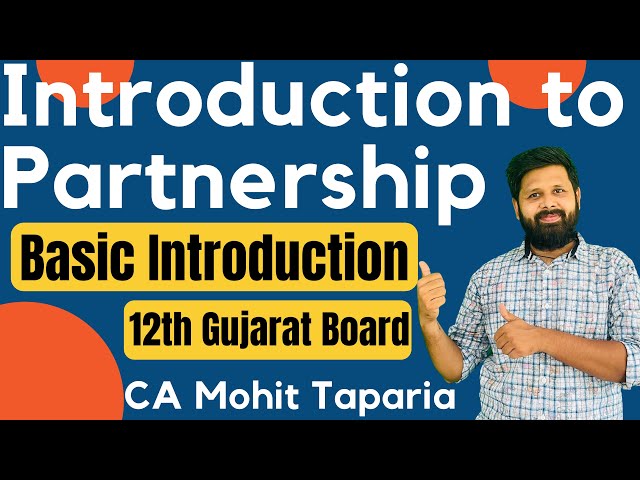 Introduction To Partnership | Ch-1| 12th Gujarat Board | 12th GSEB | Accounts | CA Mohit Taparia