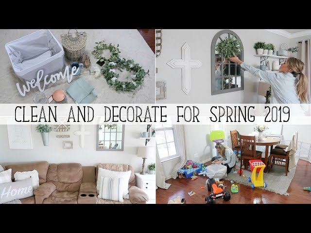 SPRING HOUSE TOUR 2019 | SPRING CLEAN & DECORATE WITH ME- Cleaning motivation & Spring decor ideas!