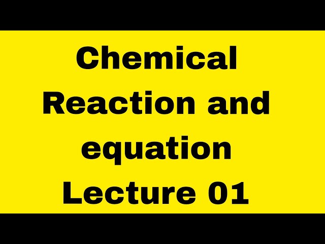 Chemical reaction and equation fermi classes