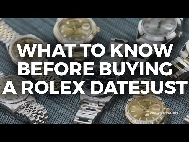 What you need to know before buying a Rolex Datejust