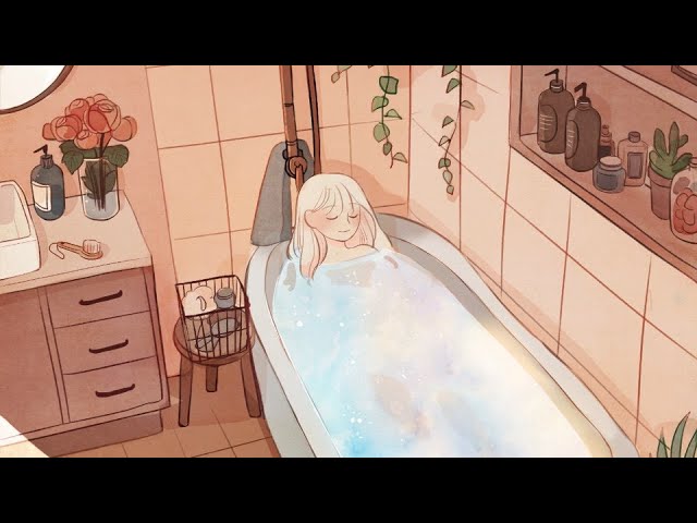 [Sleep, Relax, Study 💖] Bath Time / relaxing music, stress relief, insomnia, meditation monoman