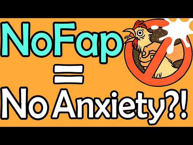 How No Fap Reduces Anxiety | The Science Behind NoFap Benefits & True Effects On The Brain Explained