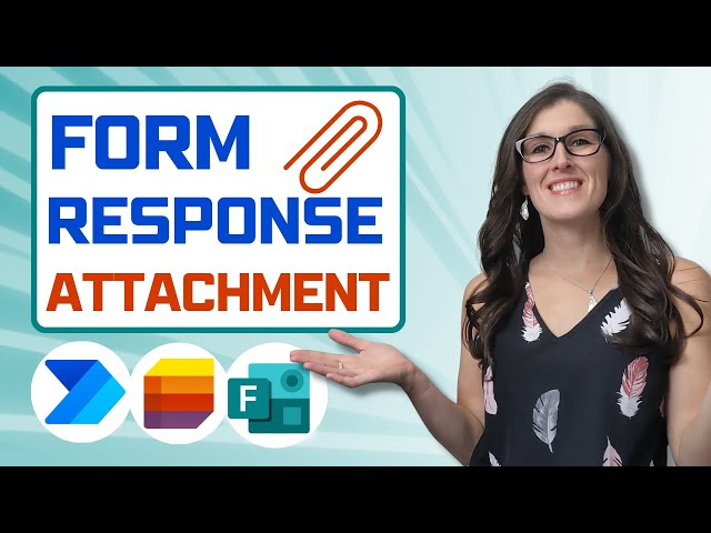 [2024] - How to Record Form Response Attachment in Microsoft Lists - Power Automate