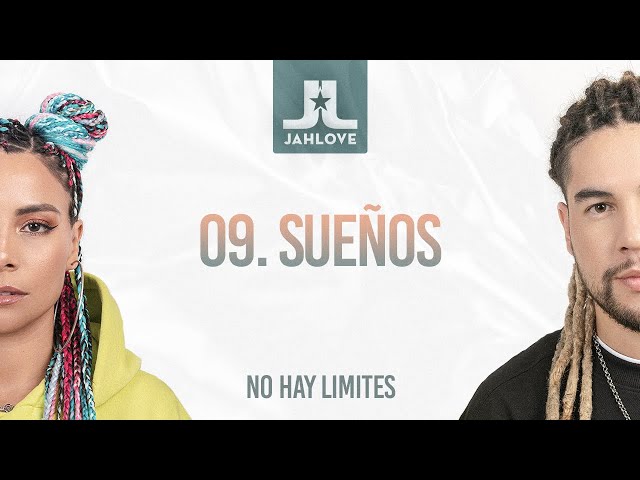09 - Sueños - Jah Love - Álbum "No Hay Límites"