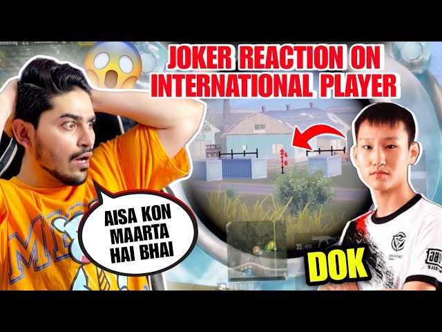 Joker Reaction On International Player DOK Gameplay!!😱