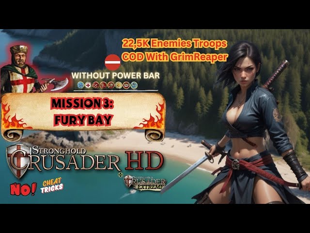 ⚔️ STRONGHOLD CRUSADER EXTREME HD - MISSION 3: FURY BAY 👑 GAMEPLAY ⚔️ WITHOUT USING POWER BAR 💪