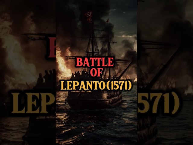 BATTLE OF LEPANTO (1571) #battle #history