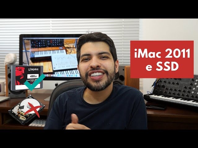 Prolongando a vida de um iMac 2011 com upgrade SSD