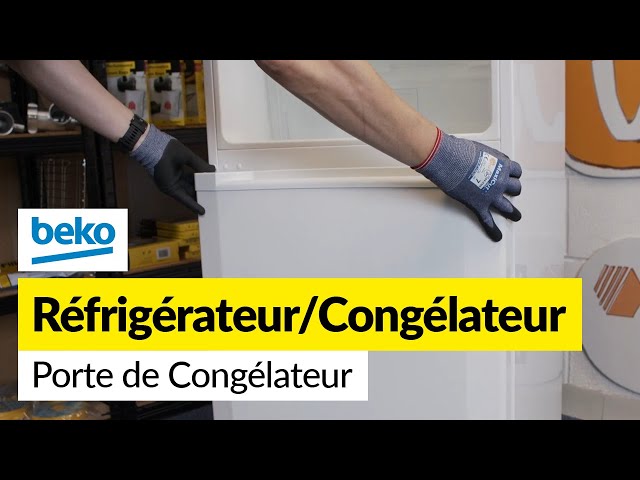 Comment remplacer la porte du congélateur d'un réfrigérateur-congélateur Beko