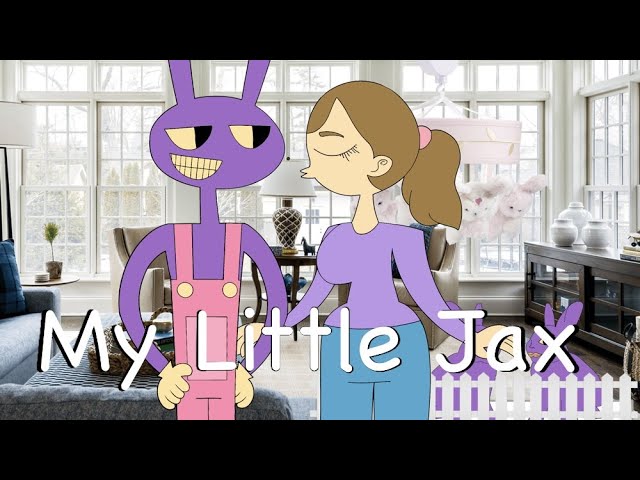 “My Little Jax” (TADC)