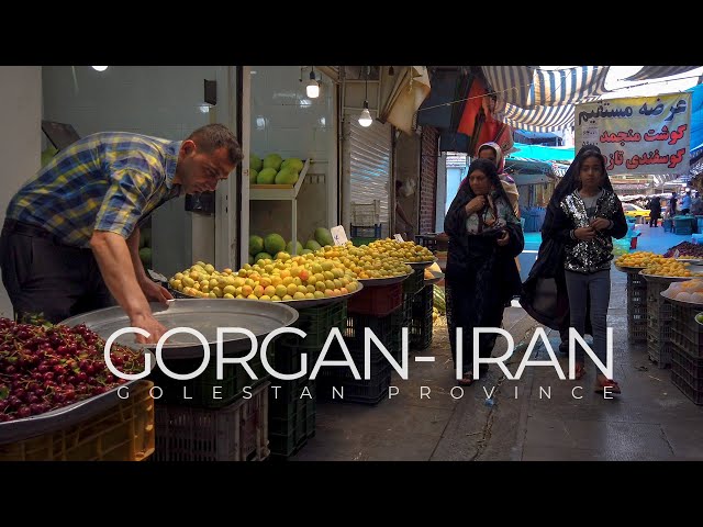 GORGAN, IRAN  - Exploring in Downtown and Suburbs / گرگان