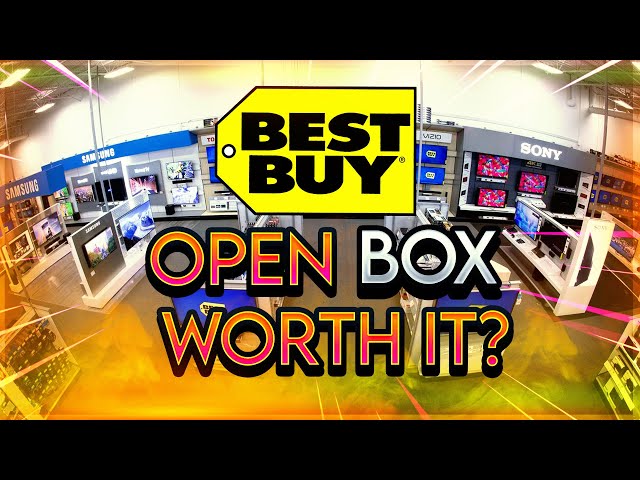 ARE BEST BUY OPEN BOX ITEMS WORTH IT?