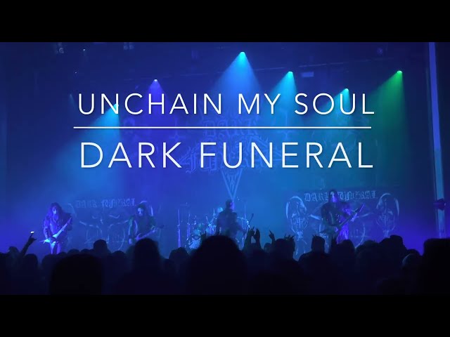Dark Funeral - Unchain My Soul - June 6 2023 - Vancouver Canada