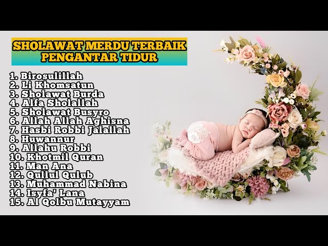 Full Album Sholawat pengantar tidur Paling mustajab - Sholawat Merdu Pengantar Tidur Terbaru 2024
