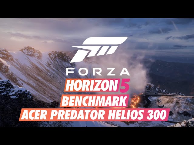 Benchmark (Acer Predator Helios 300) | Forza Horizon 5