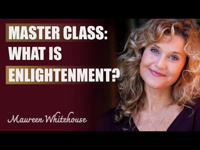 A Seeker’s Guide to Enlightenment: What is Enlightenment? (Master Class) | Miracle Meeting Place