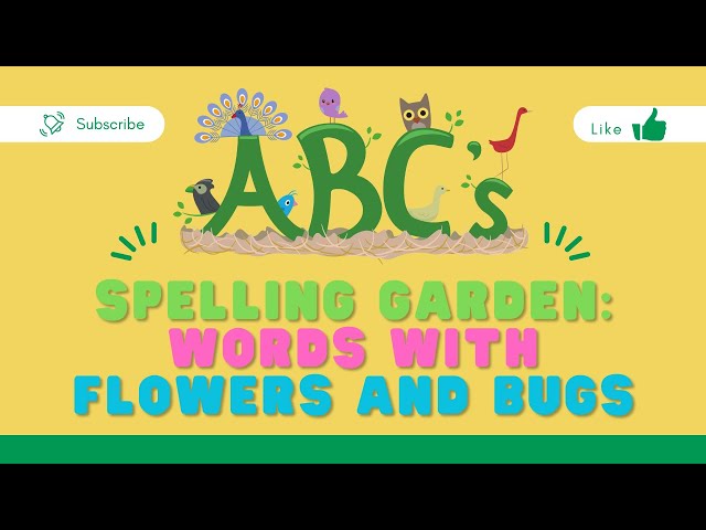 'Spelling Garden Words with Flowers and Bugs' Kids spelling!