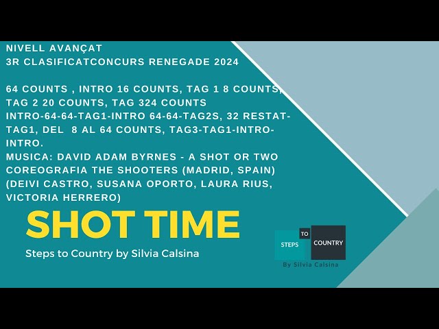 SHOT TIME  - LINE DANCE COUNTRY - STEPS TO COUNTRY by SILVIA CALSINA
