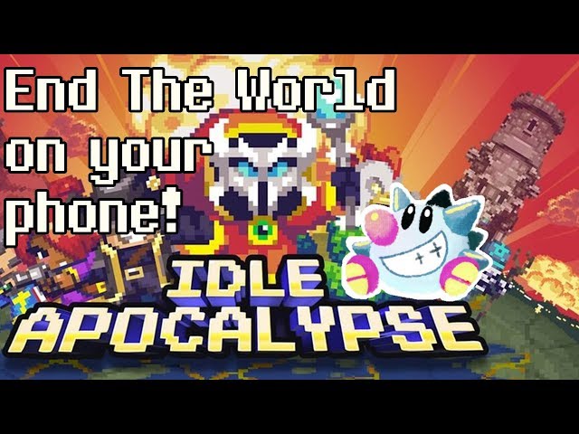Let's Play Idle Apocalypse: Destroy The World (While AFK)