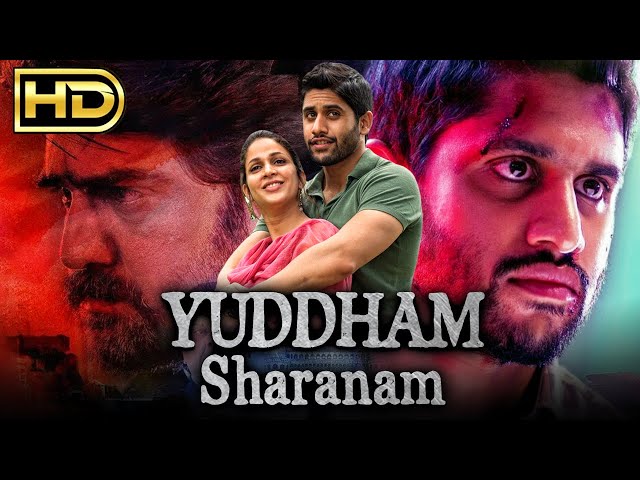 Yuddham Sharnam (युद्धम शरणम) - Naga Chaitanya Action Hindi Dubbed Movie | Lavanya Tripathi