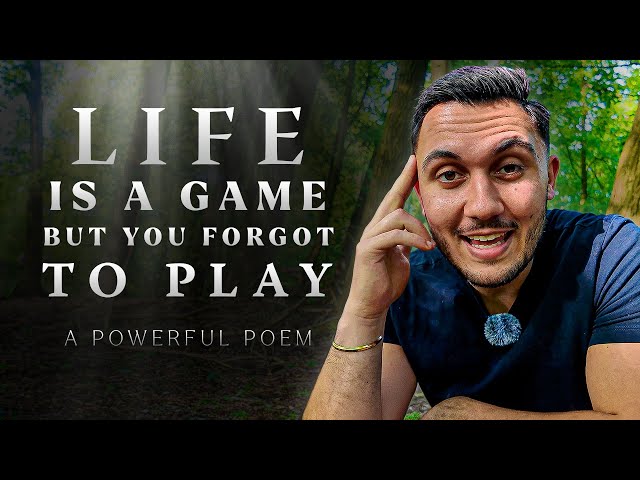 life is a game, but you forgot to play ~ poem