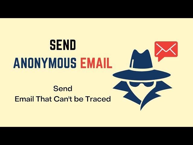How to Send Anonymous Email with Attachment