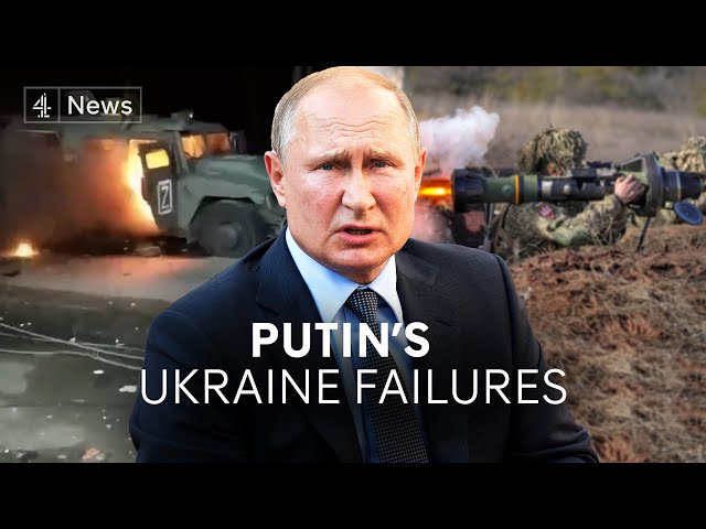 Russia Ukraine conflict: How Putin’s invasion plan unravelled