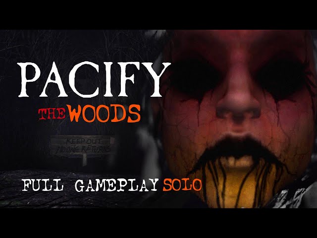 Pacify - Woods Full Gameplay - Solo
