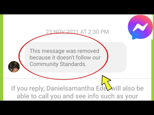 Messenger | This message was removed because it doesn't follow our Community Standards ?