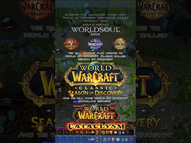 World of Warcraft #7 - Worldsoul Saga, Season of Discovery, Catalysm
