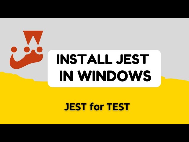 Install Jest for testing in Windows