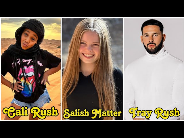 Cali Rush Vs Salish Matter Vs Tray Rush |Lifestyle Comparison 2024|