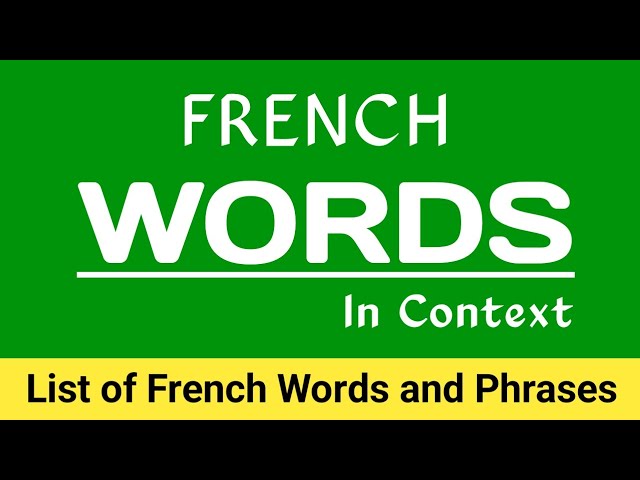 How to Speak French | Learn French Words in Context.