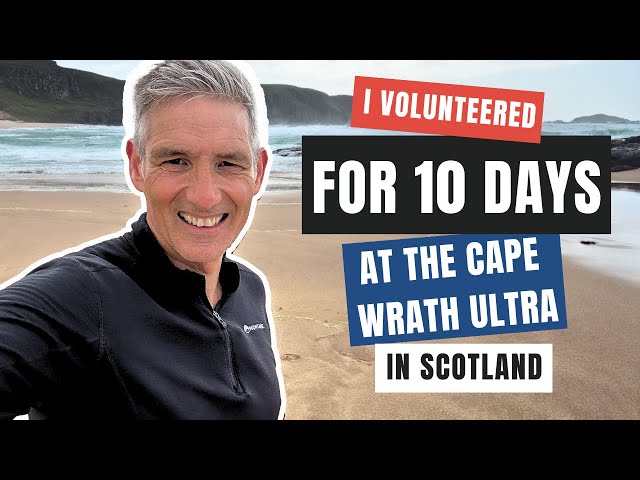 Cape Wrath ULTRA 2023 | What's it like to VOLUNTEER for Ourea Events?