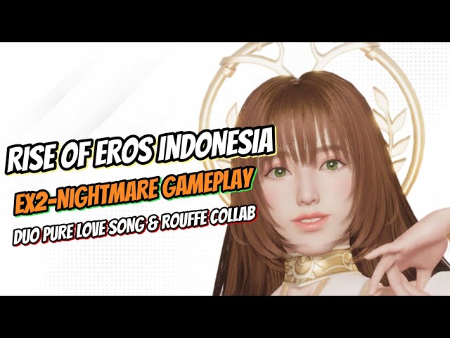 Rise of Eros Ex2-Nightmare Gameplay Duo with Pure Love Song & Rouffe Collab