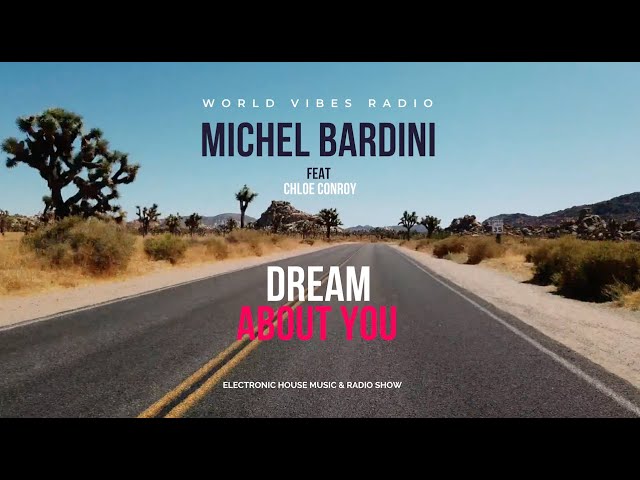 🎧 Michel Bardini  ft Chloe Conroy - Dream About You | Best House Music 2020