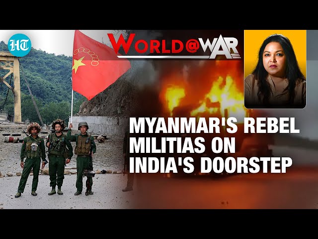 Myanmar Rebels On India's Borders; Why New Delhi Is Worried?