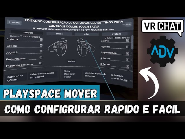 Como Configurar o OVR Advanced Settings | Playspace Mover | Rift CV1 | PT-BR