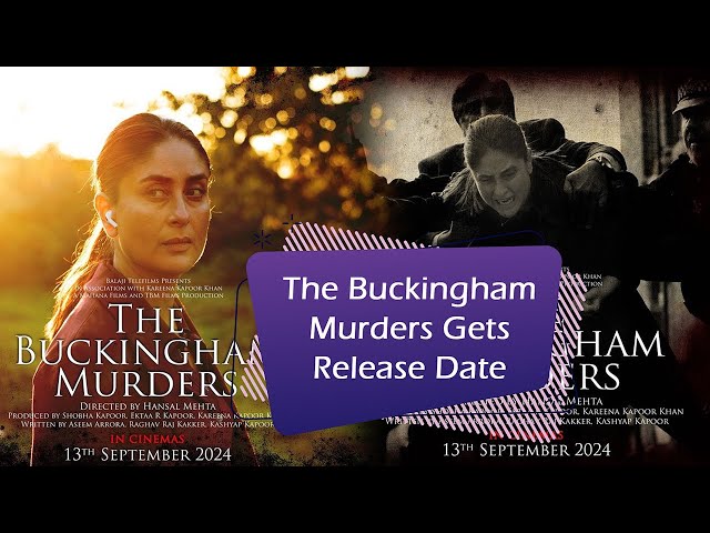 Kareena Kapoor's Film 'The Buckingham Murders' Gets Release Date | Kareena Kapoor New Film