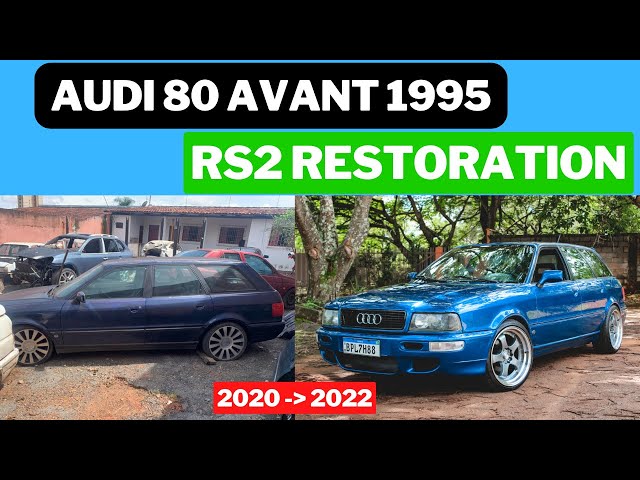 Audi 80 Avant Full Restoration - RS2 Kit