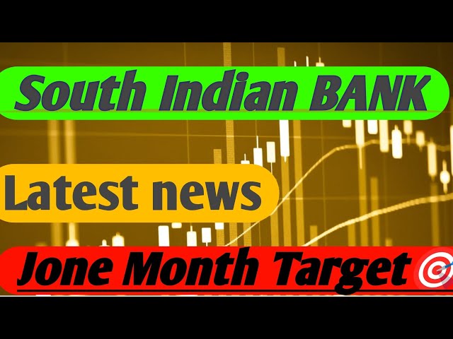 South Indian Bank  Share | South Indian Bank Share news | South Indian Bank Share latest news