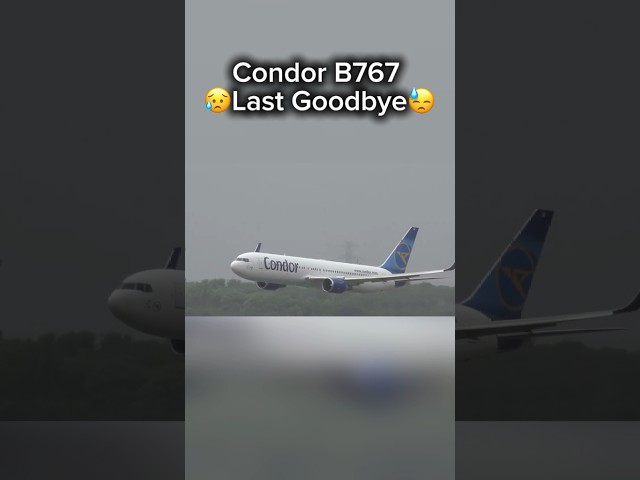 Condor B767 Last Goodbye #trendingshorts