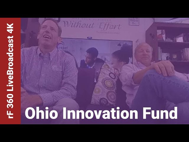 rF 360 LiveBroadcast - Bill Baumel with Ohio Innovation Fund 4K