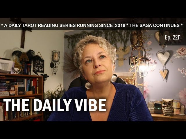 The Daily Vibe ~ Yes, This is a Big Mess but....~ Daily Tarot Reading